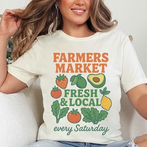 Farmers Market Shirt, Fruit Market, Fruit Shirt, Aesthetic Shirt, Fruit T Shirts, Fresh and Local Shirt, Cute Summer Shirt, Summer Tees