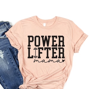 Powerlifting Mom Shirt, Powerlifting Mama Shirt, Powerlifting Shirt, Powerlifting Tshirt, Weightlifting Shirt, Weightlifter Mom, Mom Gift