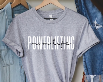 Powerlifting Mom Life Shirt, Powerlifting Mom Shirt, Powerlifting Shirt, Powerlifting Tshirt, Weightlifting Shirt, Powerlifter Mom Gift