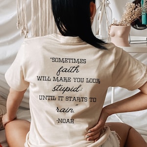 Faith Shirt, Inspirational Quotes, Religious Shirt, Christian Tshirt, Christian Apparel, Church Sweat, Noahs Ark, Gift for Mom, Gift for Her