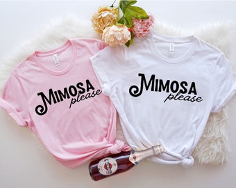 Mimosa Shirt, Girls Trip Shirts, Bachelorette Shirts, Funny Drinking Shirt, Champagne Shirt, Best Friend Shirt, Brunch Shirt, Gift for Her