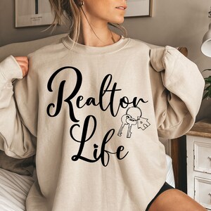 Realtor Sweatshirt, Real Estate Agent Shirt, Real Estate Agent Gift, Realtor Gift, Real Estate Broker, Real Estate Shirt, Realtor Life Shirt