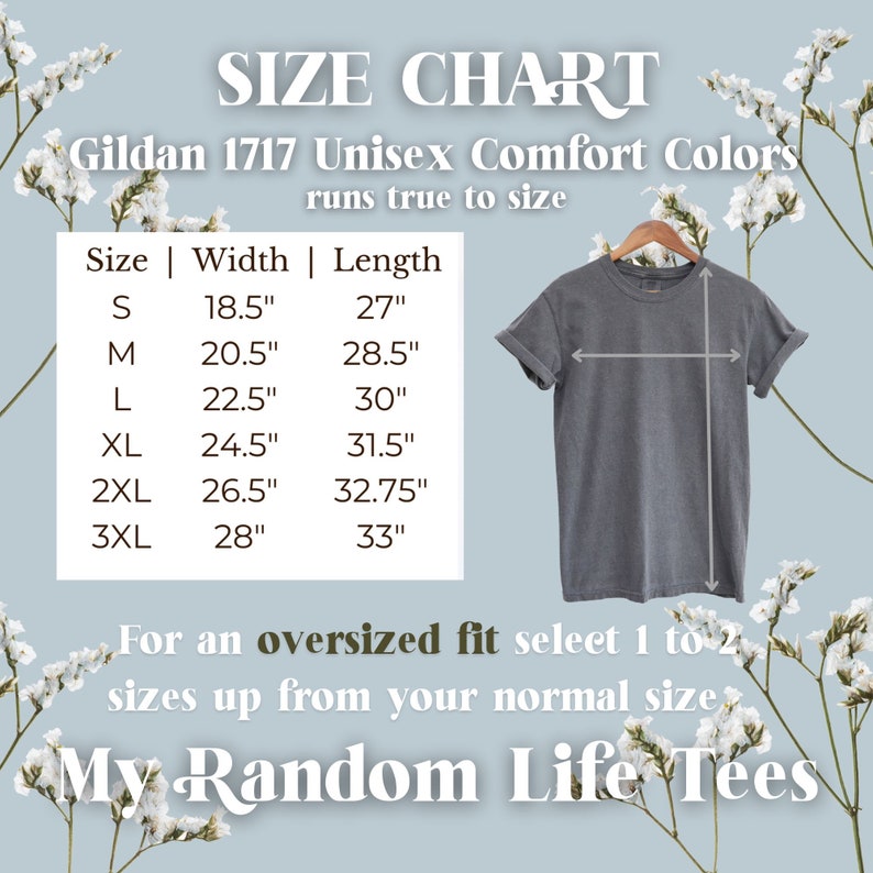 Puede incluir: Una tabla de tallas para camisetas Gildan 1717 Unisex Comfort Colors. La tabla incluye medidas para las tallas S a 3XL, con anchos que van de 47 cm a 71 cm y largos de 69 cm a 84 cm. La imagen tambi&eacute;n presenta una camiseta gris en una percha.