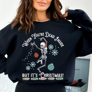 Bluza Dead Inside, Bluza z motywem szkieletu świątecznego, Śmieszna koszulka ze szkieletem świątecznym, Brzydki sweter świąteczny, Bluza na imprezę świąteczną