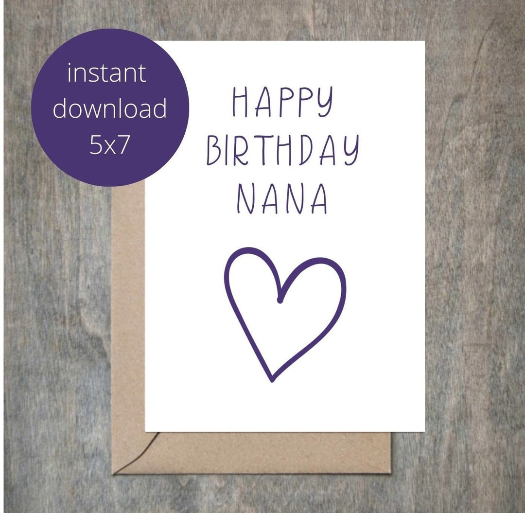 Happy Birthday Nana Printable Card | Sweet Happy Birthday Nana Instant ...