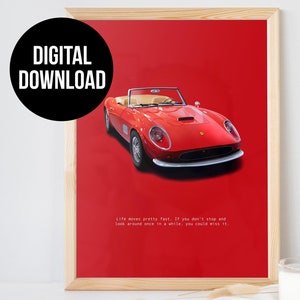 Red Ferrari, Life Moves Pretty Fast, Guess the Movie Quote, Digital File