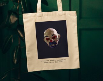 Never do it for free, Clown Maske, Guess the Movie Zitat, Baumwollsegeltuchtasche