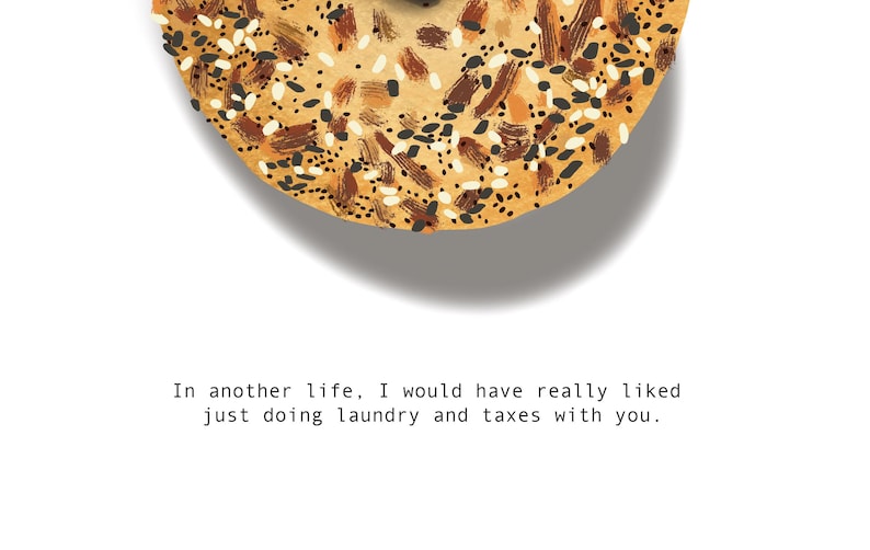 Laundry and Taxes With You, Everything Bagel, Guess the Movie Quote