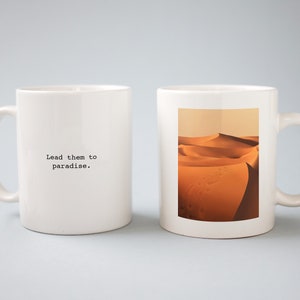 Führe sie ins Paradies, Wüste, Guess the Movie Zitat, weiße Kaffeetasse