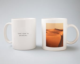 Lead them to Paradise, Desert, Guess the Movie Quote, White Coffee Mug