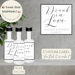 Drunk in Love Mini Bottle Label/Liquor Labels/Custom Mini Bottle Label/Wedding Favors/Custom Wedding Favor/Custom Mini Shot Label