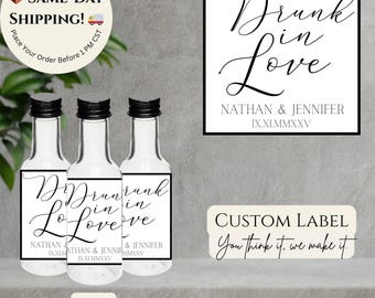 Drunk in Love Mini Bottle Labels: Custom Wedding Favors