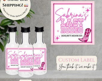 Last Rodeo Bachelorette Party Mini Liquor Labels: Custom Design