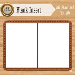 May include: A rectangular notebook insert with a brown leather-like border and white blank pages. The text "FP Journals", "Blank Insert", and "A6, Standard TN, A5" is visible at the top. The design features a central vertical brown spine line.