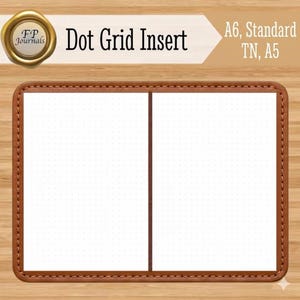 May include: A white dot grid paper insert with a brown stitched border. The top banner features the text FP Journals, Dot Grid Insert, A6, Standard TN, A5. The paper is divided into two sections by a vertical brown line, providing a clean layout.