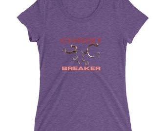 Bondage Breaker Ladies' short sleeve t-shirt,  Christian Shirt, Religious Shirt, Christian Clothes, Christian Wear, Graphic Shirt