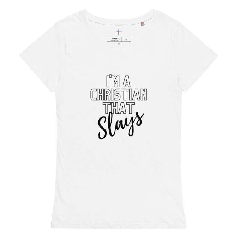 Christian That Slays Womens basic organic t-shirt, Christian clothes, Christian shirts, Gospel shirt, Women shirts, Inspiration shirts image 7