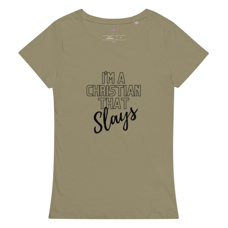 Christian That Slays Womens basic organic t-shirt, Christian clothes, Christian shirts, Gospel shirt, Women shirts, Inspiration shirts image 3