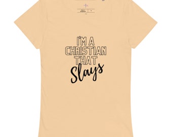 Christian That Slays Women’s basic organic t-shirt, Christian clothes, Christian shirts, Gospel shirt, Women shirts, Inspiration shirts