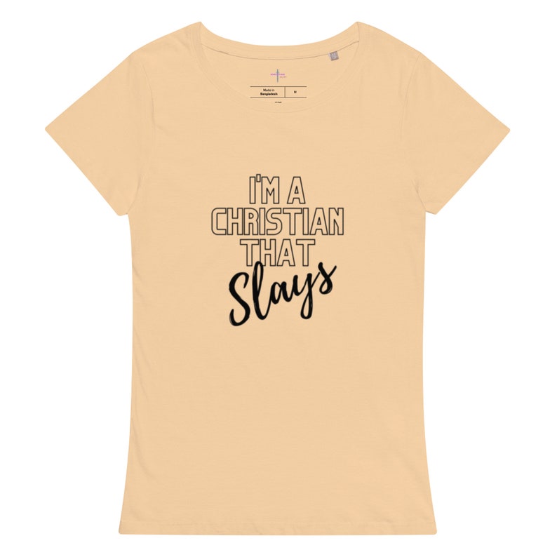 Christian That Slays Womens basic organic t-shirt, Christian clothes, Christian shirts, Gospel shirt, Women shirts, Inspiration shirts image 1