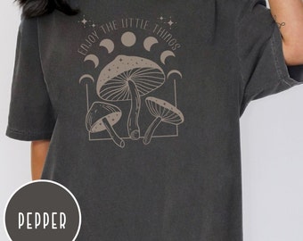 Mushroom Cottagecore Shirt: Enjoy the Little Things, Comfort Colors Tee