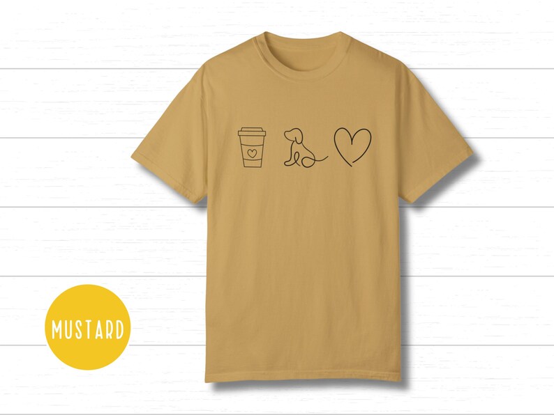 Coffee Dogs & Love Shirt Dog Mom Shirt Dog Dad Shirt Dogs and Coffee Shirt Dog Lover Gift for Dog Parent Mustard