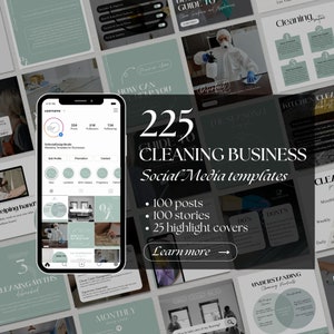 May include: A collage of social media templates for a cleaning business. The templates feature a variety of designs, including photos of cleaning supplies, text overlays, and graphics. The text on the image reads "225 Guide to Cleaning Business Social Media Templates", "100 posts", "100 stories", "25 highlight covers", and "Learn more".