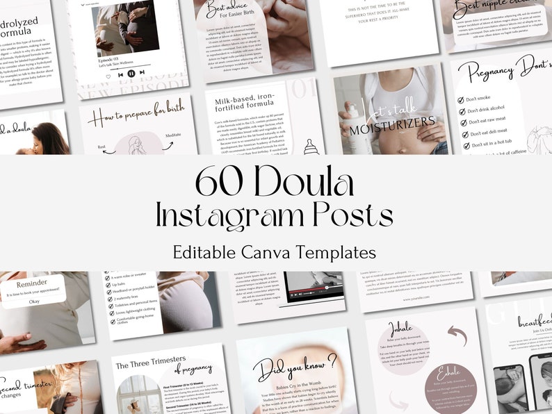 May include: A collage of 60 Instagram post templates for doulas, featuring images of pregnant women, babies, and text about pregnancy, birth, and postpartum care. The text includes phrases like "How to prepare for birth", "Milk-based, iron-fortified formula", "Let's talk moisturizers", "Pregnancy Don'ts", "The Three Trimesters of Pregnancy", "Did you know?", "Jabale", "Exhale", and "Breastfeeding".