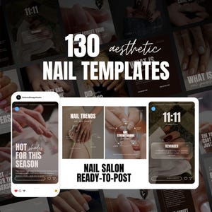 Peut inclure: Un collage de modèles esthétiques pour ongles, avec des images contenant du texte comme "130 aesthetic NAIL TEMPLATES", "HOT shades FOR THIS SEASON" et "NAIL SALON READY-TO-POST". Les images présentent de l'art des ongles et des conseils.
