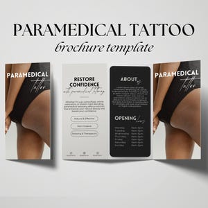 May include: A tri-fold brochure template for a paramedical tattoo business. The brochure features a black and white photo of a person's back with a tattoo. The brochure also includes text about the business, its services, and its opening hours.