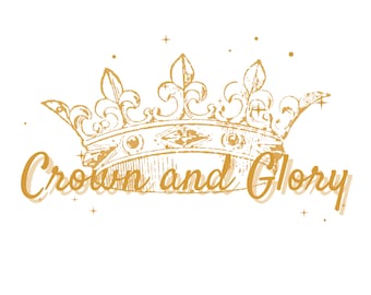May include: A gold-colored crown illustration with the words "Crown and Glory" in a script font. The crown is detailed with ornate flourishes and jewels, set against a white background with small star-like accents.