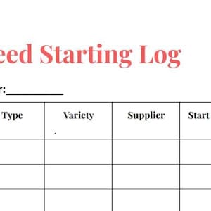 Seed Starting Log - digital download PDF