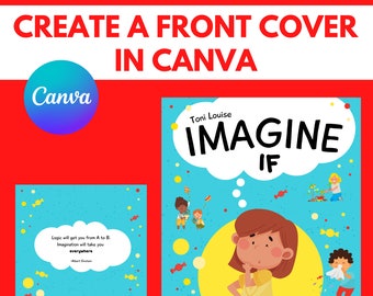 Book Cover Design Using CANVA | Canva Book Cover | Use Canva Pro to Create a Children's Picture Book Cover | Paperback Book Cover