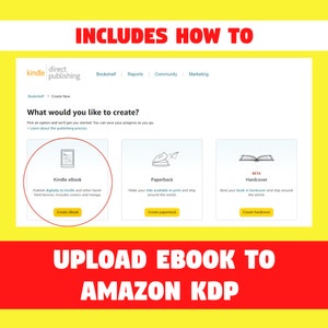 Puede incluir: Captura de pantalla del sitio web de Kindle Direct Publishing que muestra las opciones para crear un libro electr&oacute;nico de Kindle, un libro de bolsillo o un libro de tapa dura. El texto "INCLUDES HOW TO" est&aacute; en la parte superior de la imagen. El texto "UPLOAD EBOOK TO AMAZON KDP" est&aacute; en la parte inferior de la imagen.