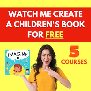 Può includere: Una donna con una maglietta gialla tiene in mano un libro per bambini intitolato "Imagine If" con una copertina blu brillante e illustrazioni colorate. Il testo "Watch Me Create A Children's Book For Free" è in lettere rosse su uno sfondo giallo. Il numero "5" in lettere rosse con la parola "Courses" in lettere nere si trova sul lato destro dell'immagine.