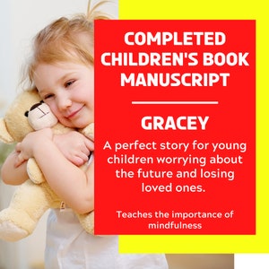 Manuscrito de libro infantil hecho para usted / Compre los derechos de autor de un libro de cuentos completo / Gracey, Story for Worry or Grief
