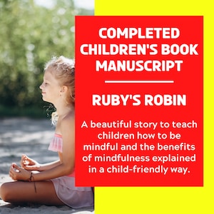 Done-for-you Children&#39;s Book Manuscript | Buy the Copyrights of a Completed Story Book | Ruby&#39;s Robin, teach mindfulness to kids