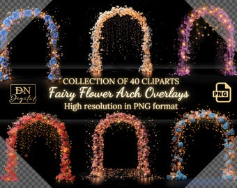 Fairy Flower Arch Overlays: 40 Magical PNG Clipart (Digital Download)