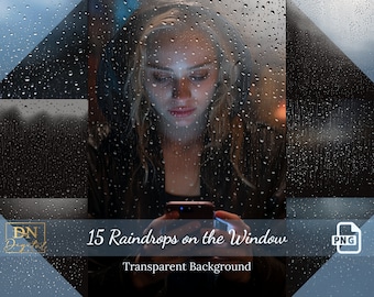 15 Window Raindrops Photo Overlays/Clipart •Window Droplets Photoshop Overlay •Water Drops on the Glass Clipart Collection • Realistic Rain