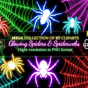 May include: A digital collection of 117 glowing spider and spiderweb cliparts in various neon colours including green, red, blue, yellow, and purple. The image features the text MEGA COLLECTION OF 117 CLIPARTS Glowing Spiders & Spiderwebs PNG.