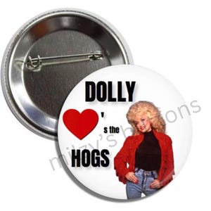 Dolly Loves the Hogs Button