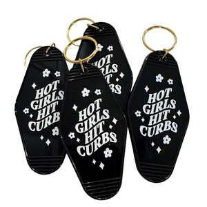 Hot Girls Hit Curbs Keychain