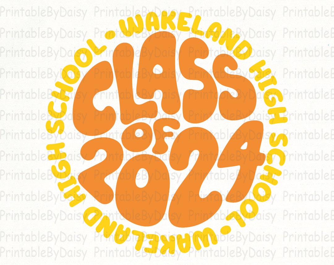 Class of 2024 Svg Wakeland High School 2024 Svg Graduation Etsy
