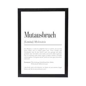 Könnte beinhalten: Ein schwarz gerahmter Kunstdruck mit weißem Hintergrund und schwarzem Text. Das zentrale Wort ist Mutausbruch, gefolgt von dem Namen Louisa, einer Definition, Synonymen und einem Zitat am unteren Rand. Das Design ähnelt einem Wörterbucheintrag.