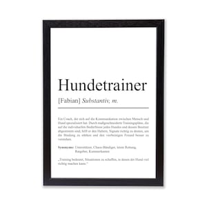 Hundetrainer Definition Poster personalisierbar Beruf Poster Geschenk Hundetrainer Einzug Geburtstag Geschenk Hundetrainer Poster Trainer