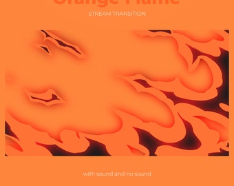 Orange Flame Transition | Stream Transition | Animated Stream Transition | Orange Transition | Stinger Transition | OBS