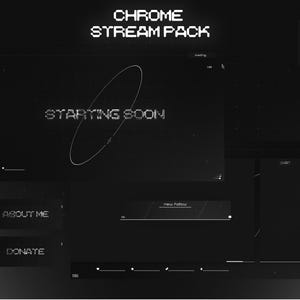May include: A digital graphic with a dark background and white text that reads "CHROME STREAM PACK" at the top. The words "STARTING SOON" are in the center, with other elements for streaming, such as "ABOUT ME" and "DONATE" buttons.