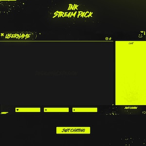 May include: A black and yellow Twitch stream overlay with the text "INK STREAM PACK" in yellow. The overlay has a chat box, a user name box, and a "Just Chatting" button.