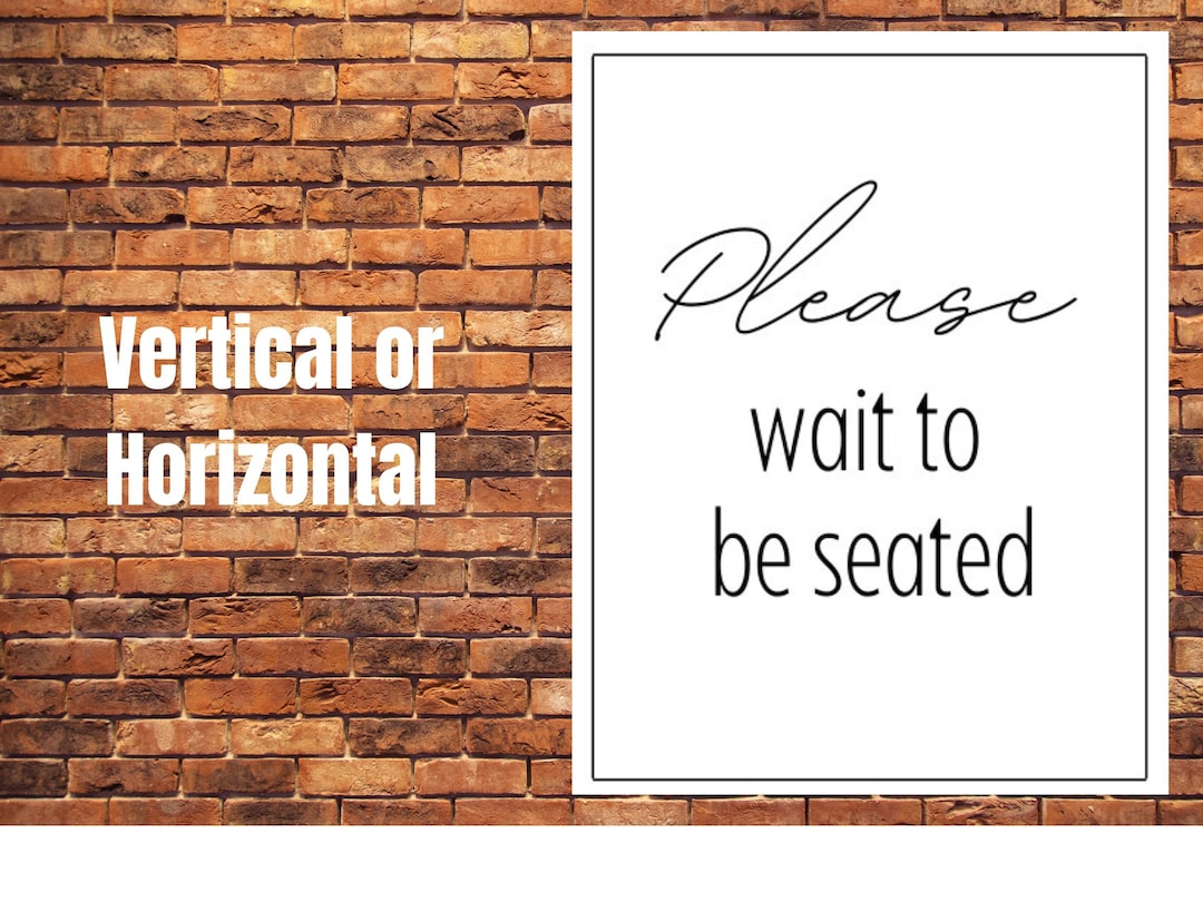 Please Wait to Be Seated Printable Sign, Restaurant, Bar, Diner Sign ...