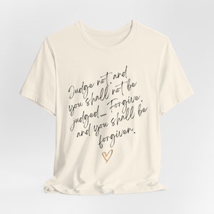 Judge Not T-Shirt, Christian T-Shirt, Unisex T-Shirt, Short Sleeves Polo T-Shirt, Round Neck Tee, Birthday Gift, Church Graphics Tee, Gift